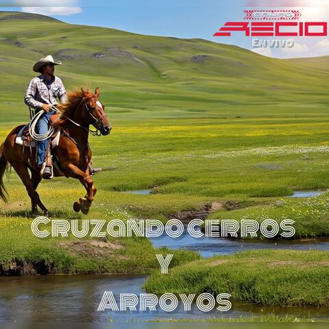 Cruzando Cerros Y Arroyos album art