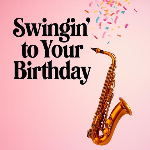 Swingin' to Your Birthday album art