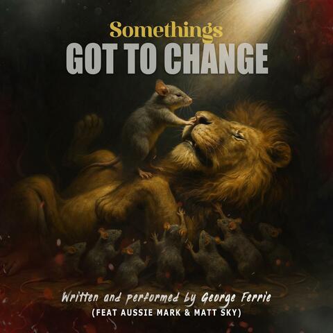 Somethings got to change album art