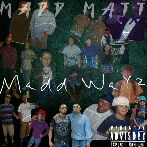 Madd Wayz album art