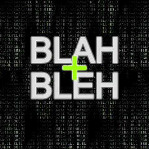 BLAH & BLEH album art