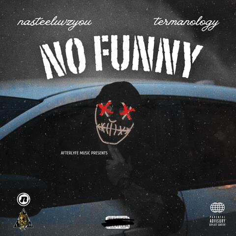 No Funny (feat. Termanology) album art