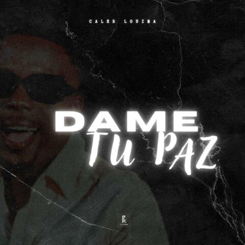Dame Tu Paz album art