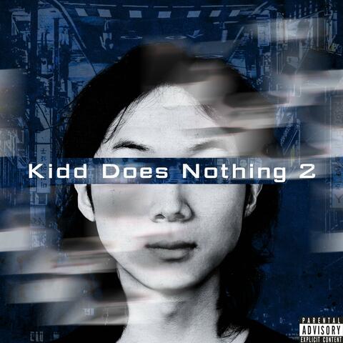 Kidd Does Nothing 2 album art