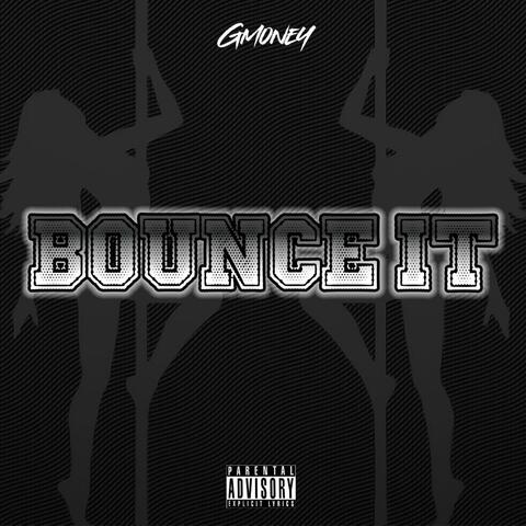 BOUNCE IT album art