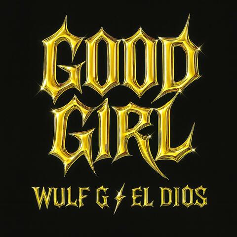 GOOD GIRL (feat. El Dios) album art