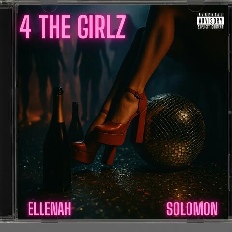 4 THE GIRLZ (feat. S0L0M0N) album art