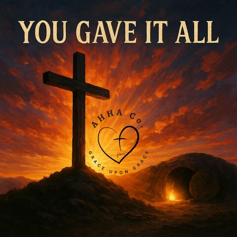 You Gave It All album art