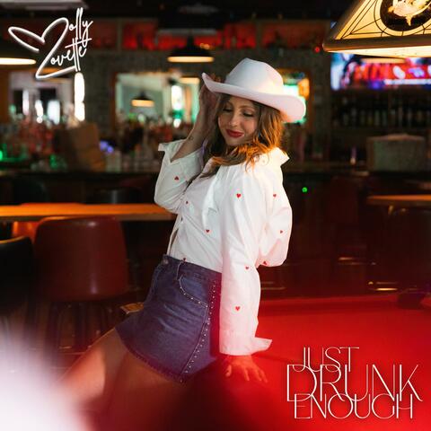 Just Drunk Enough album art