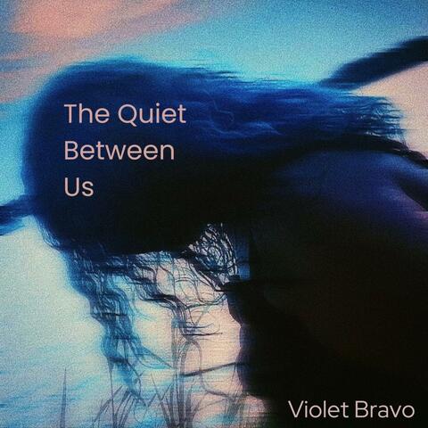The Quiet Between Us album art