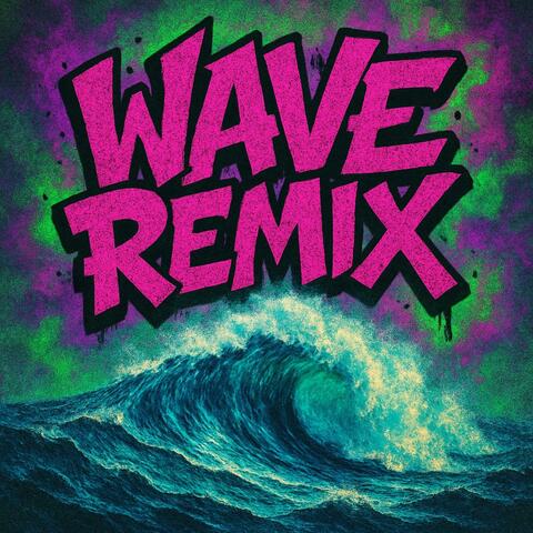 Wave (Remix) album art