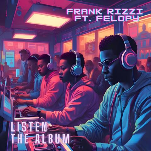 Frank Rizzi Ft. Felopy: Listen album art