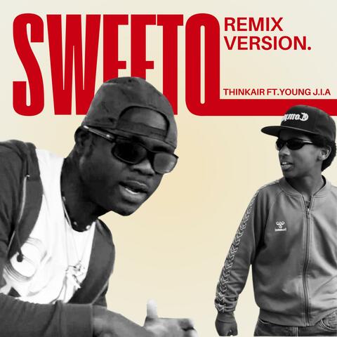 SWEETO (feat. Young J.I.A) [Remix version] album art