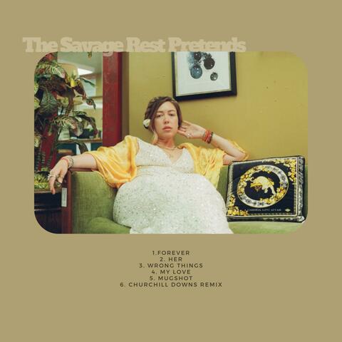 The Savage Rest Pretends album art