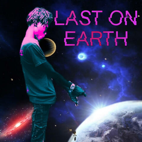 Last on Earth album art