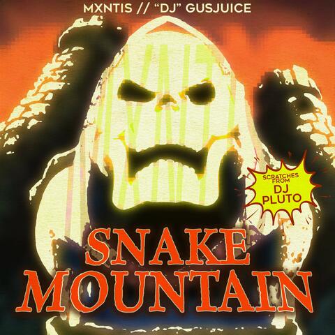Snake Mountain (feat. "DJ" GusJuice) album art