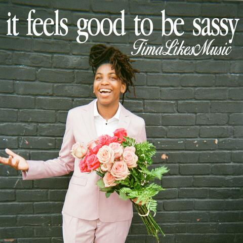 it feels good to be sassy album art