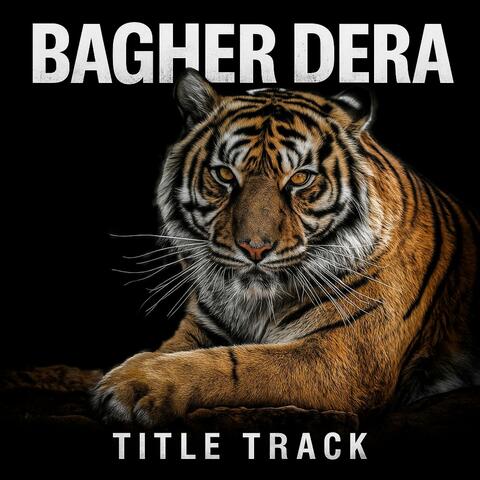 Bagher Dera Title Track (feat. Ashiq Khan Chowdhury) album art