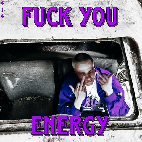 FUCK YOU ENERGY album art