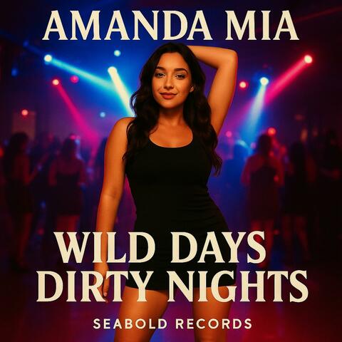 Wild Days, Dirty Nights II album art