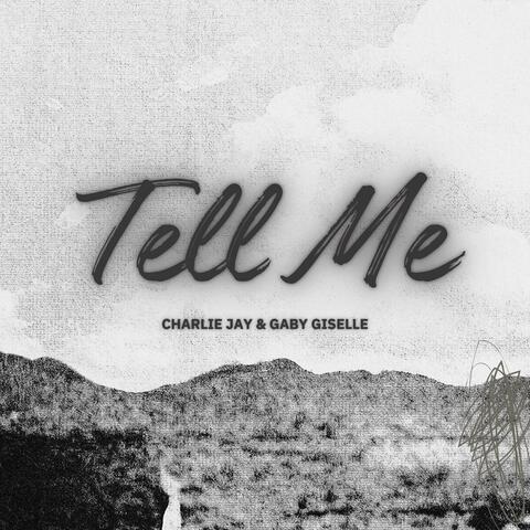 Tell Me (feat. Gaby Giselle) album art