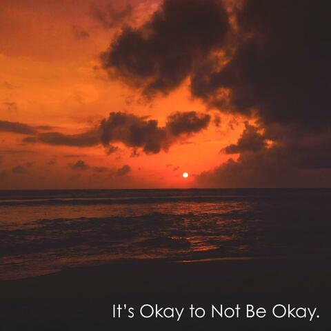It's Okay to Not Be Okay. album art