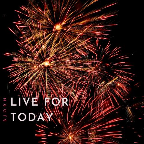 Live For Today album art