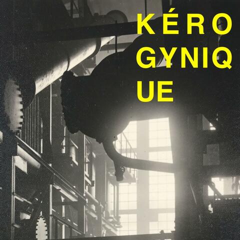 Kérogynique album art