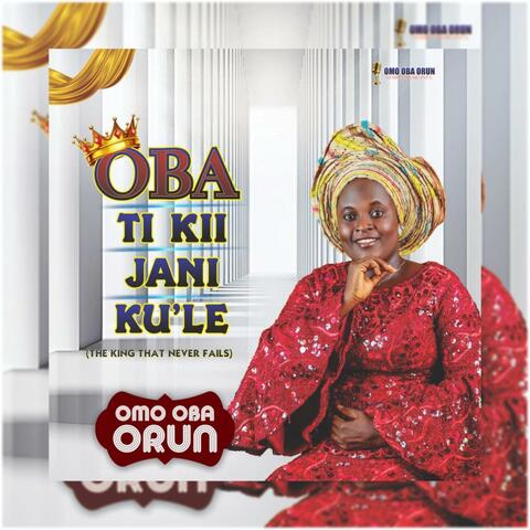 Oba Ti Kii Jani Ku’le album art