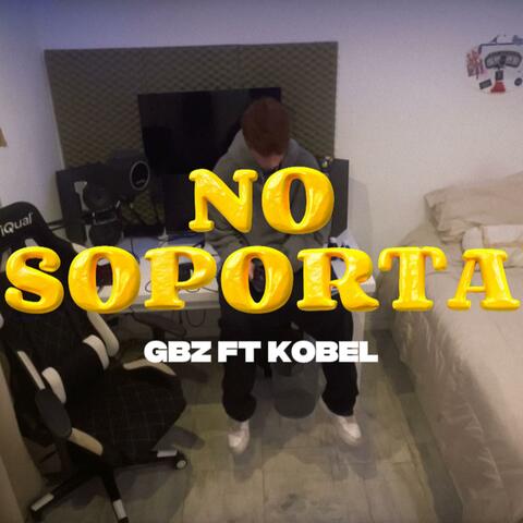 No soporta (feat. GBZ) album art
