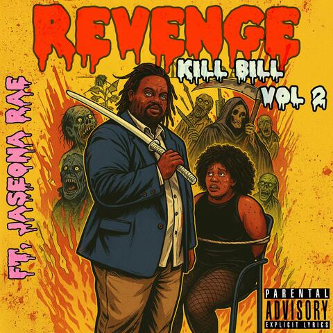 REVENGE (KILL BILL VOL 2) (feat. JaseonaRae) album art