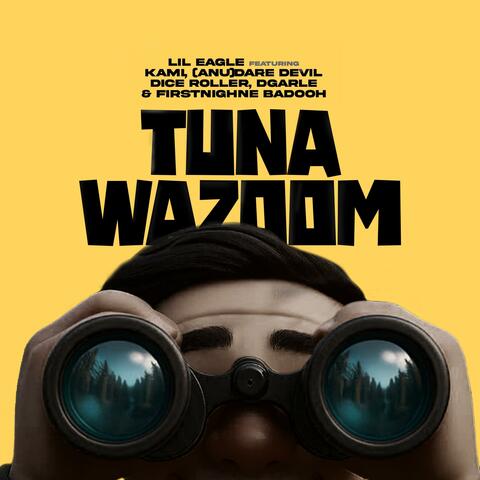 TUNAWAZOOM (feat. Kami, Festnighne Badooh, ANU(daredevil), Dice Roller & Dgarle) album art