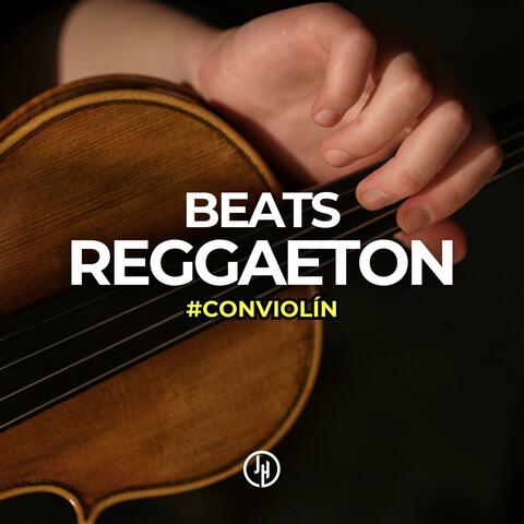 Beats Reggaeton #ConViolín album art