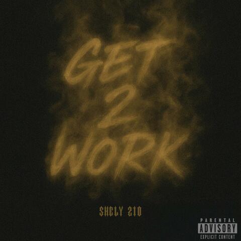 Get 2 Work album art