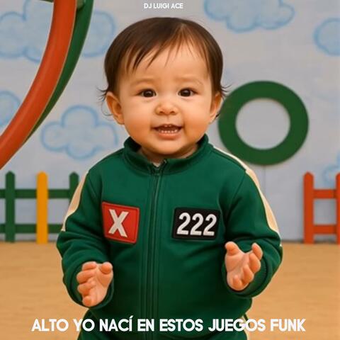 Alto yo nací en estos juegos (Funk) album art