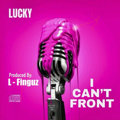 I Can't Front album art