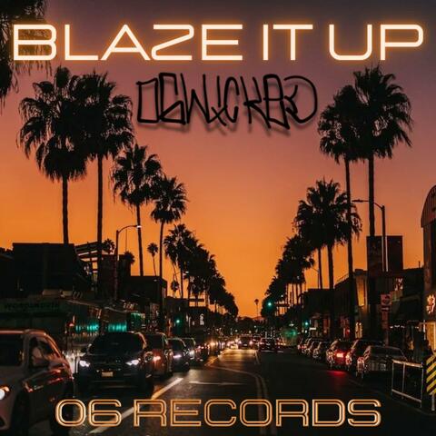 Blaze It Up album art