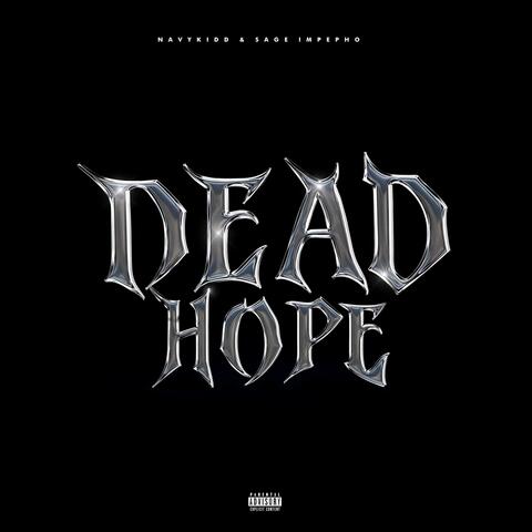 DEAD HOPE (feat. Sage impepho) album art
