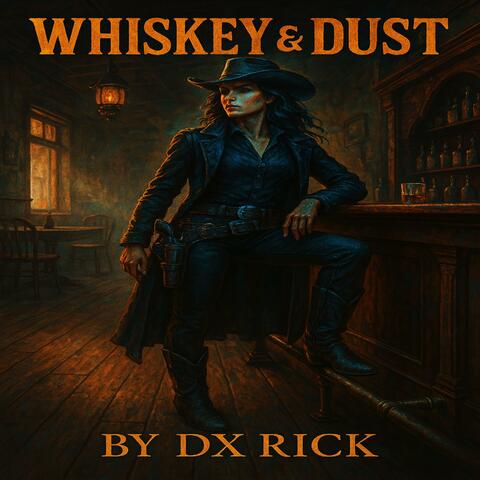 Whiskey & Dust (Spaghetti Western Heartbreak) album art