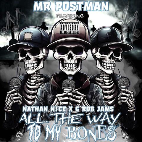 All The Way To My Bones (feat. Nathan N!ce & G.Rob Jamz) album art