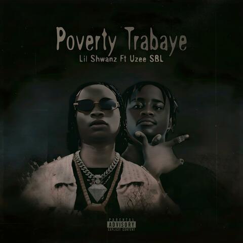 Poverty Trabaye (feat. Uzee SBL) album art