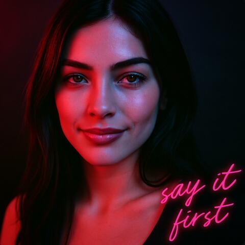 Say It First album art