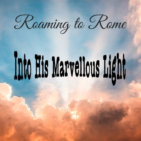 Into His Marvellous Light album art