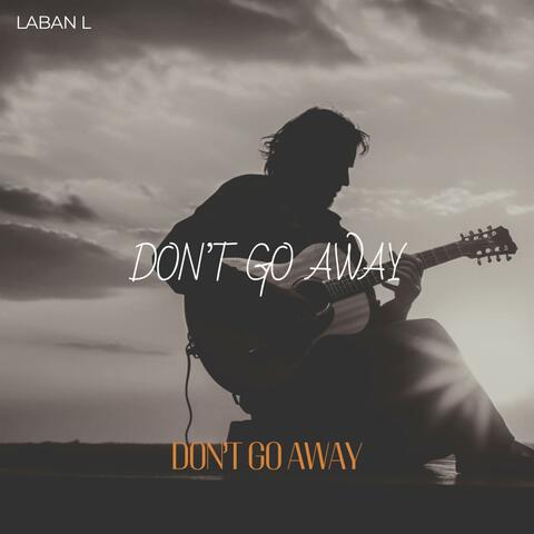 Don't Go Away album art