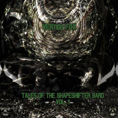 Tales of the Shapeshifter Bard, Vol. 1 album art