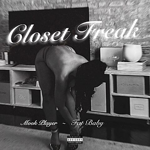 Closet Freak (feat Fat Baby) album art