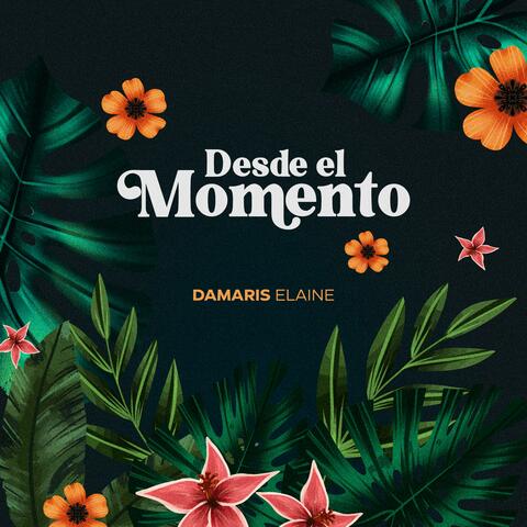 Desde El Momento album art