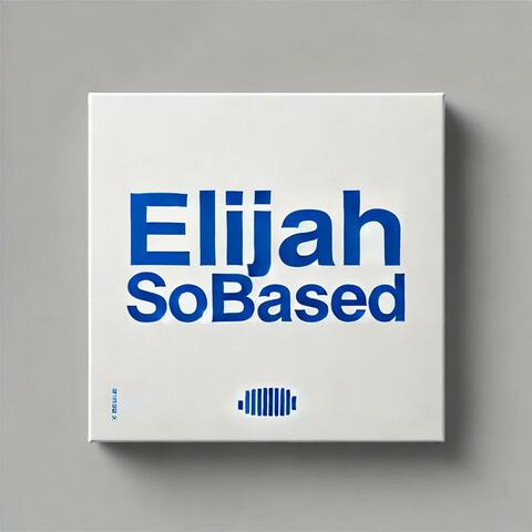 Elijahsobased album art