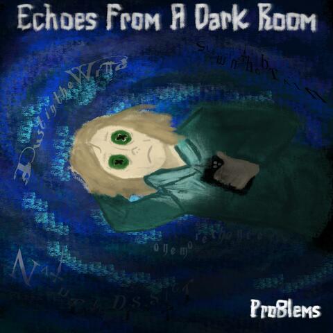 Echoes From A Dark Room album art