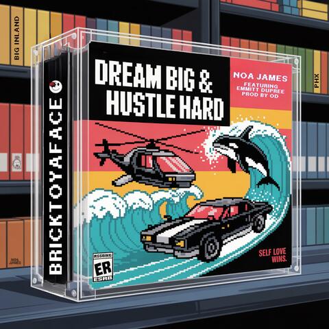 Dream Big & Hustle Hard (feat. Emmitt Dupree) album art